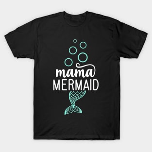 Mama Mermaid T-Shirt